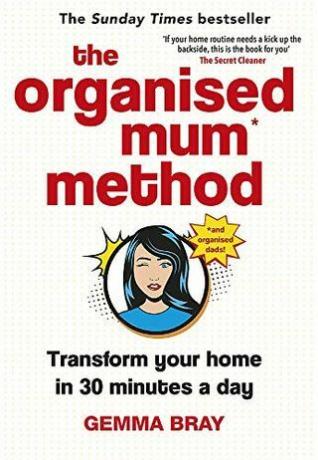 Метода организоване маме: Преобразите свој дом за 30 минута дневно