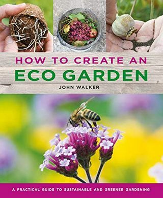 Како направити еко башту: Практични водич за одрживо и зеленије баштованство